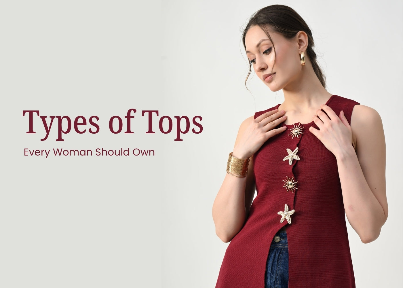 Types of Tops Every Woman Should Own