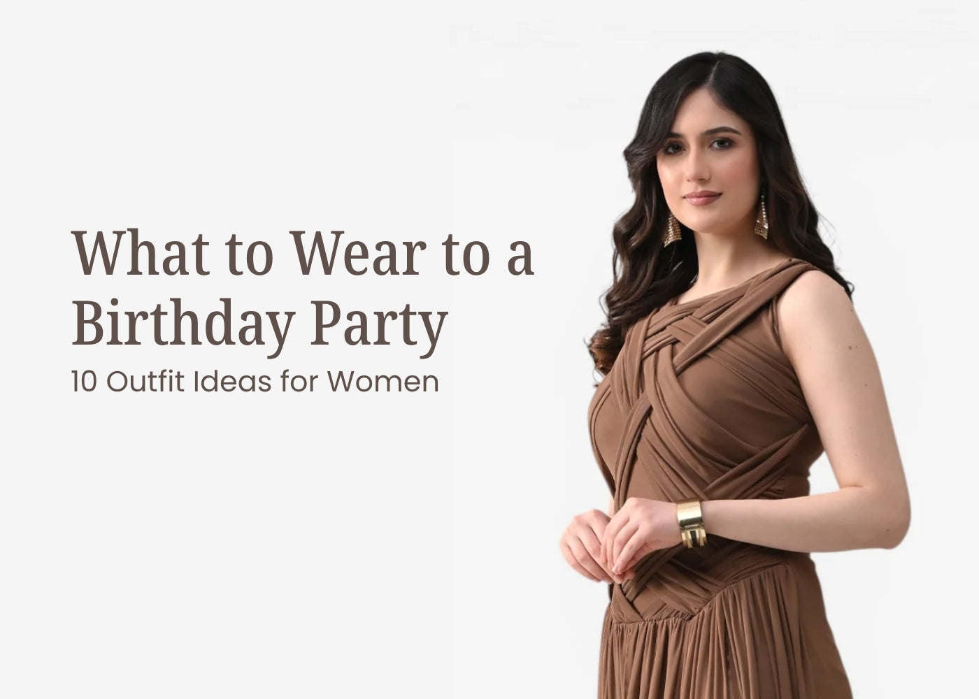 What to Wear to a Birthday Party: 10 Outfit Ideas for Women